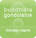 Buddhista gondolatok minden napra